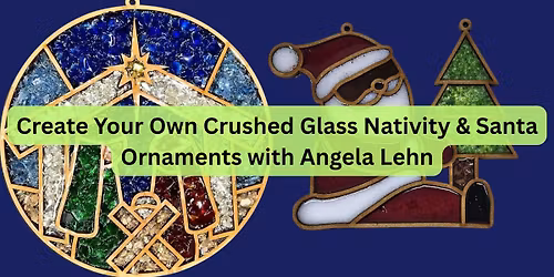 Create Your Own Crushed Glass Nativity & Santa Ornaments