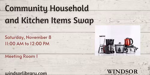 Community Household and Kitchen Items Swap