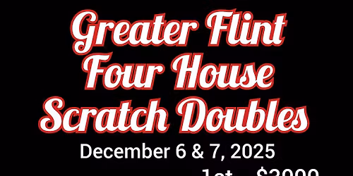 SOLD OUT Greater Flint Four House Scratch Doubles 