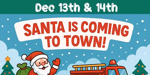 Santa’s Coming to Town