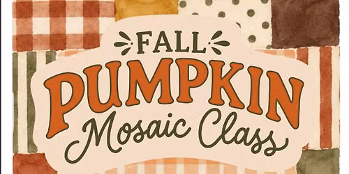 Mosaic Pumpkins With Alex