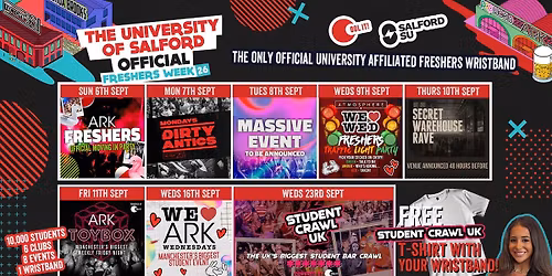 SALFORD UNIVERSITY - OFFICIAL - All Access Freshers Wristband 2026 \ud83c\udf9f\ufe0f  INCLUDES MANCHESTER'S BEST CLUBS \/ HUGE FRESHERS SPECIALS \/ BIGGEST WEEKLY STUDENT BRANDS \/ SPECIAL GUESTS INCL. DANI BABES  &amp; MUCH MORE! \u26a1\ufe0f