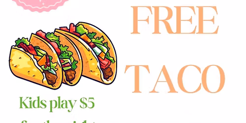 FREE Community Taco Dinner!