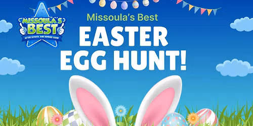 Missoula's Best Easter Egg Hunt