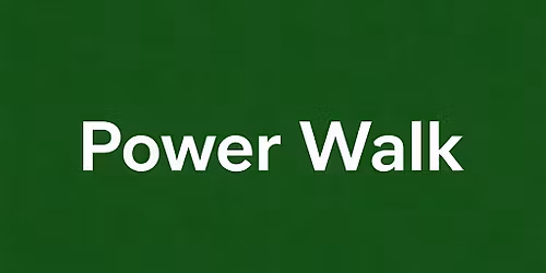 AI \u2014 Power Walk