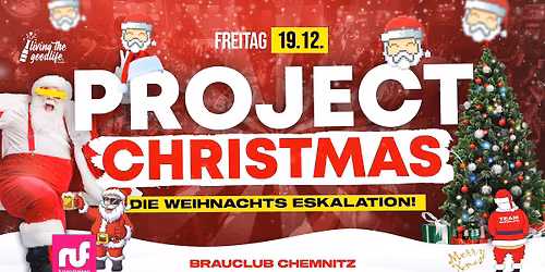 PROJECT CHRISTMAS | 19.12.25 | BRAUCLUB CHEMNITZ