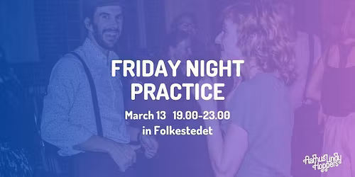 Friday Night Practice