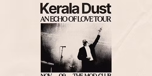 Kerala Dust @ The Mod Club | November 9th