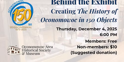 Behind the Exhibit: Creating "The History of Oconomowoc in 150 Objects"