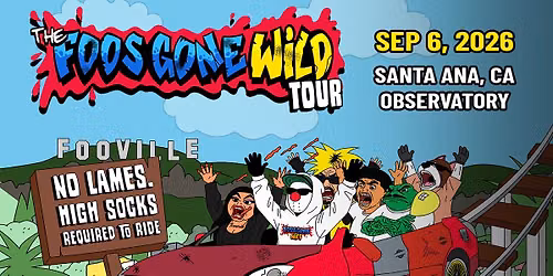 FOOS GONE WILD: The FOOS GONE WILD Tour 2026