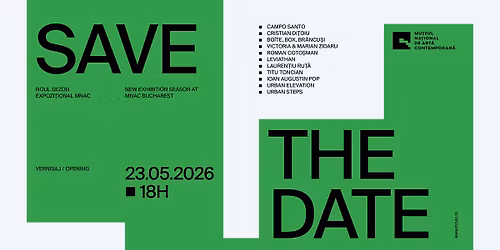 MNAC Spring Opening 2026 \/ noul sezon expozi\u021bional MNAC