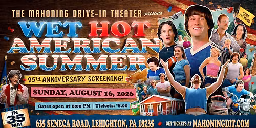 WET HOT AMERICAN SUMMER (on 35mm) Anniversary Fan Event!