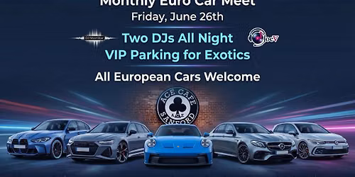 Euro Night - Hosted by One Love Car Events