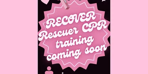 RECOVER CPR Rescuer training and certification