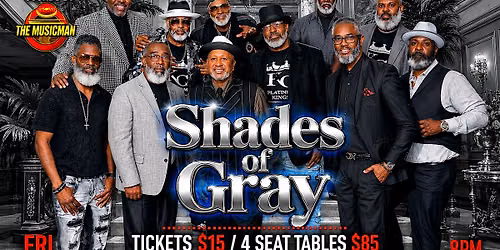 SHADES OF GRAY