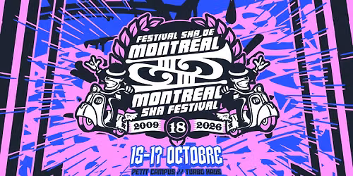 Montreal Ska Festival #18: THE FILTHY RADICALS + DOWNTOWN FIASCO + BILL MCNEAL