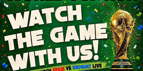 World cup 2026 watch party Spain vs Uruguay.
