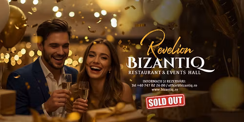 SOLD OUT: Revelion 2026 la Restaurant Bizantiq Iasi