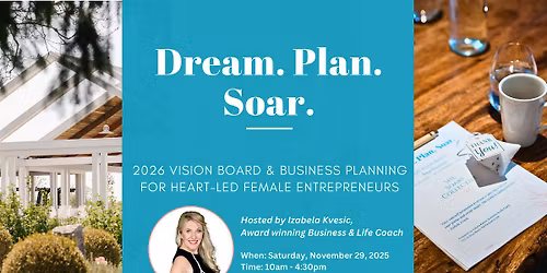 2026 Vision & Business Planning Workshop for Female Entrepreneurs.