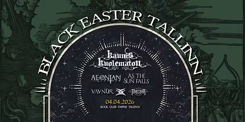 BLACK EASTER TALLINN
