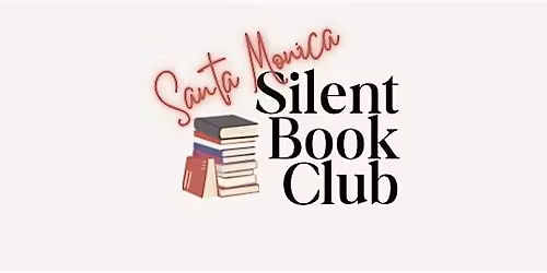 Santa Monica Silent Book Club - November Meeting