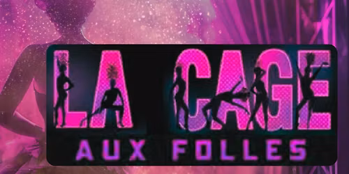 La Cage Aux Folles
