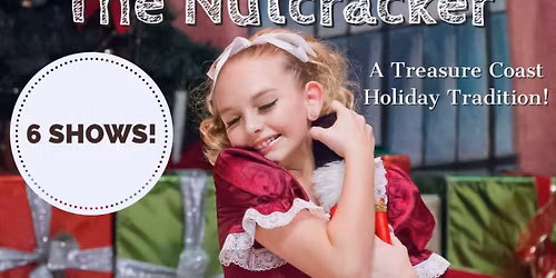 St. Lucie Ballet: The Nutcracker