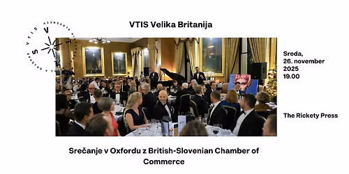 VTIS Velika Britanija: Ve\u010derja z British-Slovenian Chamber of Commerce