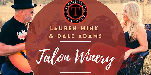 Lauren Mink & Dale Adams at Talon Winery