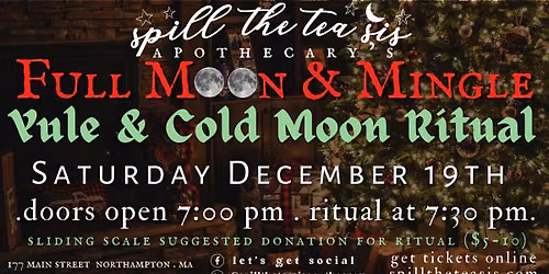 Yule & Cold Moon ~ Ritual and Social Gathering