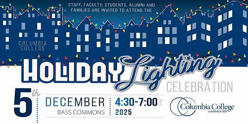 Columbia College Holiday Lighting Celebration