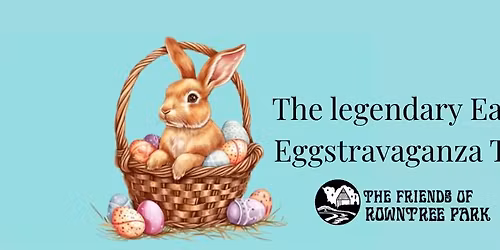 The Legendary Easter Egg-stravagza Trail in Rowntree Park