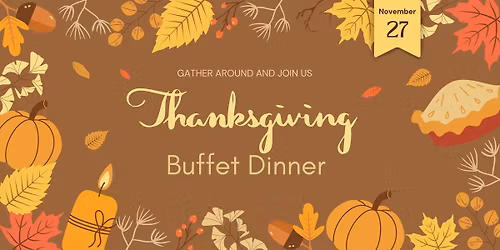 Thanksgiving Buffet Dinner