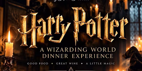 Harry Potter: A Wizarding World Dinner Experience
