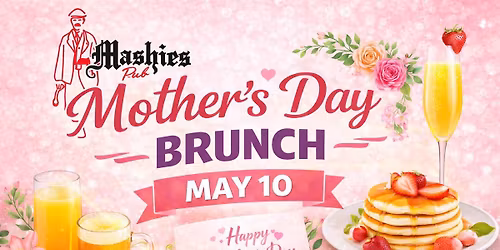 Mashies Pub's Mother's Day Brunch