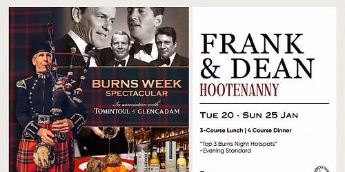Burns Week Spectacular with Frank & Dean