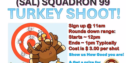 American Legion Post99, Foley, AL ~ Turkey Shoot! Paper Not Turkeys!