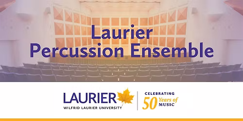 Laurier Percussion Ensemble Concert