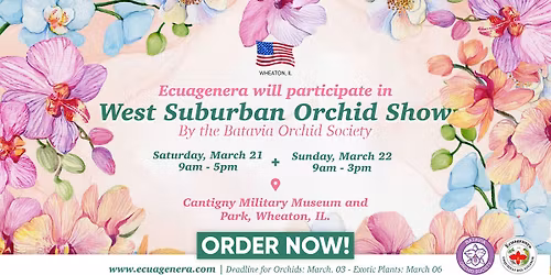 Ecuagenera will participate in West Suburban Orchid Show - By the Batavia Orchid Society