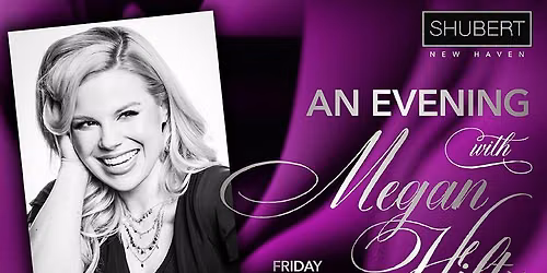 An Evening with Megan Hilty | June 12 | Shubert Theatre