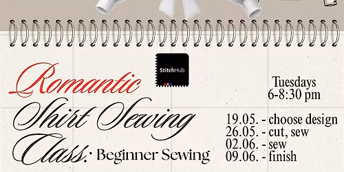 Romantic Shirt Beginners Sewing Class: