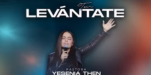 Yesenia Then: Lev\u00e1ntate Tour