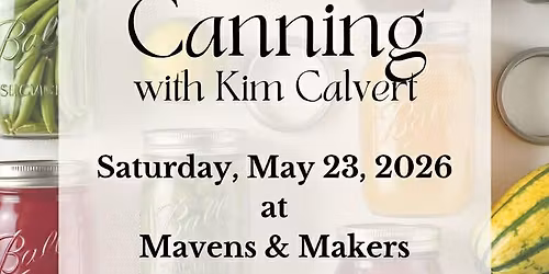 Canning collaborative with Mary Carter Store