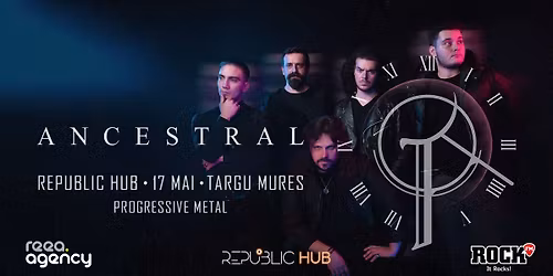 ANCESTRAL - Republic HUB T\u00e2rgu Mure\u0219 - 17 Mai 2026