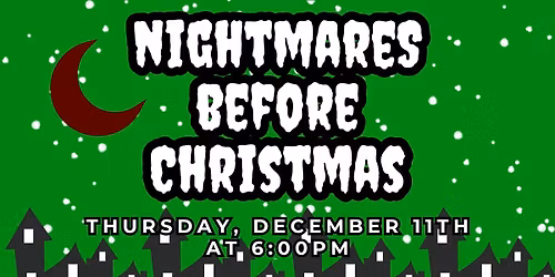 Nightmares Before Christmas