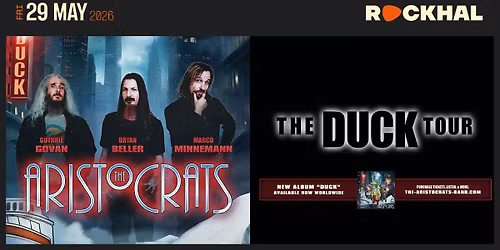 The Aristocrats \u2022 Rockhal, Luxembourg