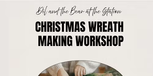 Wreath Making Workshop