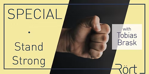R\u00f6rt Special: Stand Strong - a safe setting for exploring your own power