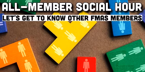 FMAS June Meeting: FMAS Social Hour