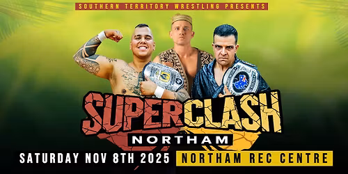 STW Wrestling: SuperClash Northam